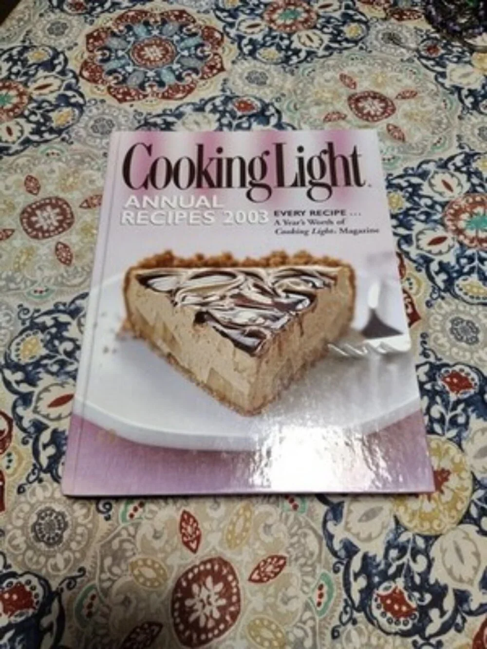 Cooking Light Annual Recipes 2003 by Sunset Books Staff (2003, Hardcover)
